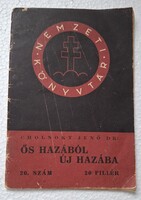1940. Dr. Cholnoky Jenő Ős hazából új hazába könyv