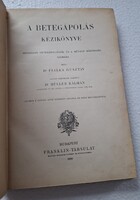 1910. Dr. Fialka Gusztáv A betegápolás kézikönyve antik orvosi könyv