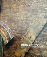 BIRKÁS ISTVÁN (1947-2018) Művészeti könyv