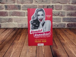 Földes Bori - Álomélet álomnőként