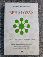 Behálózva - A hálózatok új tudománya Barabási Albert-László, Libri 2003