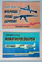 Haditechnika fiataloknak Nyílpuska, puska, géppuska - Robotrepülőgépek - antikvár könyv