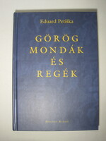 Eduárd Petiska Görög mondák és regék könyv