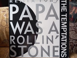 Temptations. PAPA WAS A ROLLIN' STONE. 12' MAXI SINGLE. 1987 REMIX