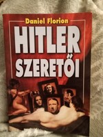 Daniel Florion: Hitler szeretői Dedikált