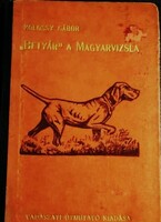 Eladó vadászattal kapcsolatos Betyár a magyar vizsla 1 kiadás