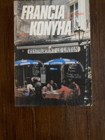 R. Szepessy Ilona : Francia konyha minerva kis szakácskönyvek Budapest 1986.