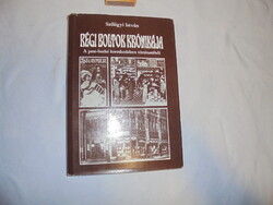 Szilágyi István: Régi boltok krónikája - 1986