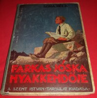 1944. Szira Béla :Farkas Jóska nyakkendője regény könyv a képek szerint SZENT ISTVÁN TÁRSULAT