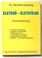 Dr. Hermann Geesing: Életerő - Életstílus - Immuntréning - Így erősítse védekezőrendszerét