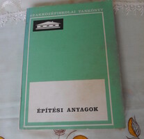 Boromisza Tibor – Bretz Gyula – Ébényi Miklós: Építési anyagok (Műszaki, 1972; tankönyv)