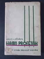 James M. Gillis Hamis próféták - Szent István társulat kiadása 1939