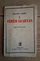 Zilahy Lajos: A fehér szarvas - Első kiadás