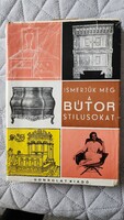 Kaesz Gyula : A bútorstílusok 1972 BUDAPEST ANTIK - MODERN BÚTOR MAGYAR