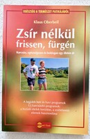 Klaus Oberbeil : Zsír nélkül frissen, fürgén /Antikvár könyv