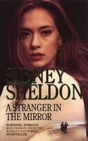 Sidney Sheldon: A Stranger in the Mirror