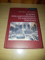 Mezey Barna - Szente Zoltán - Európai alkotmány- és parlamentarizmus-történet (2003)