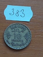 MAROKKÓ MOROCCO 10 FRANCS FRANK 1371 (1952) Vörösréz-alumínium-nikkel  383.