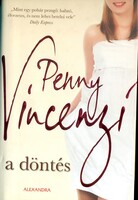 Könyvek egységáron: Penny Vincenzi: A döntés
