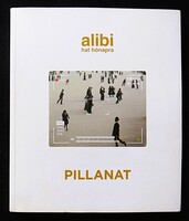 Alibi hat hónapra 17. PILLANAT