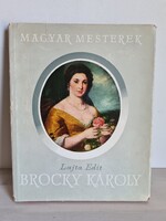 Magyar Mesterek Lajta Edit Brocky Károly antikvár könyv