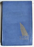 Artur Fürst és Alexander Moszkowski: A világ csodái [1936]