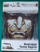 Mark Twain: Tom Sawyer kalandjai - szerb nyelven > Regény, novella, elbeszélés > Filmregény