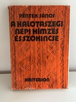Péntek János – A kalotaszegi népi hímzés és szókincse (1979) – néprajzi könyv