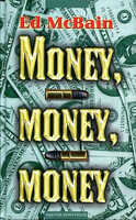 Ed McBain: Money, money, money
