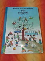 Rotraut Susanne Berner - Téli böngésző - Új, olvasatlan és hibátlan példány!!!