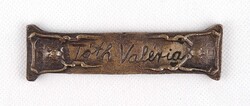1Z169 Tóth Valéria ( Tóth Vali ) névtábla bronz plakett