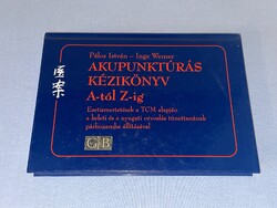 Pálos István - Inge Werner - Akupunktúrás kézikönyv A-tól Z-ig könyv