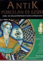 Tim Forrest: Antik porcelán és ezüst
