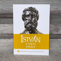 Székesfehérvári Egyházmegyei Múzeum; István a Szent Király