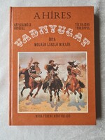 Molnár László MIklós : A híres vadnyugat antikvár könyv
