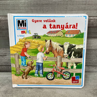 Mi Micsoda Mini: Gyere velünk a tanyára! gyermek könyv