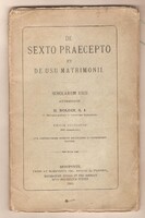 H. Noldin, De sexto praecepto et de usu matrimonii. Scholarum usui accommodavit