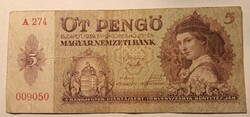 5 PENGŐ - 1939.