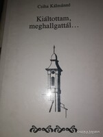 Csiha Kálmánné: Kiáltottam, meghallgattál (3)