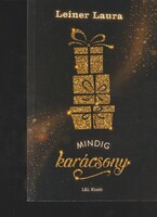 Leiner Laura: Mindig karácsony