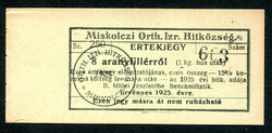 Miskolci Ortodox Izraelita Hitközség 1925 8 arany fillér vágatási jegy