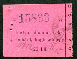 Kártya, dominó, sakk, billiárd, kugli adójegy 20 fillér