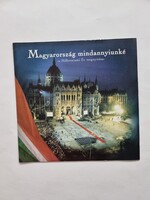 Magyarország mindannyiunké - a Millenniumi Év megnyitása kiadvány