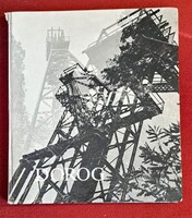 DOROG – Ritka bányászati fotóalbum | Aknatornyok, ipartörténet