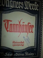 Wagner: Tannhäuser, zongorakivonat, háború előtti antik, Schott's kiadás
