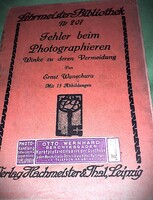 Antik 1900. cca. Ernst Wanschura - Hibák a fényképezésben - Tippek az elkerülésükhöz -fotózás könyv