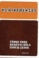 Vámos Imre; Berényi Béla; Inovai János: Szájsebészet