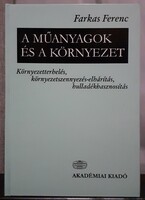 Dr.Farkas Fetenc - A műanyagok és a környezet
