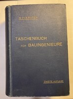Max Foerster: Taschenbuch für Bauingenieure (Építőmérnökök kézikönyve) - 1914- német nyelvű