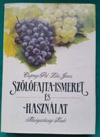 Csepregi Pál: Szőlőfajta-ismeret és -használat  > Növénytermesztés > Szőlőtermesztés